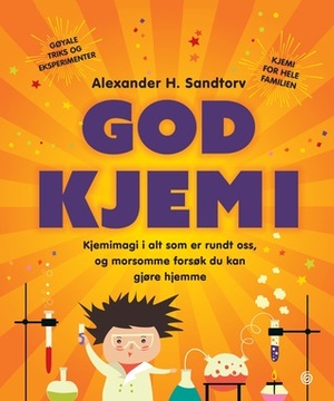 God kjemi by Alexander H. Sandtorv