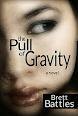 The Pull of Gravity by Brett Battles, Timothy Hallinan