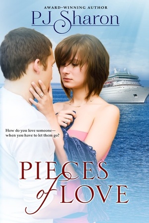 Pieces of Love by P.J. Sharon