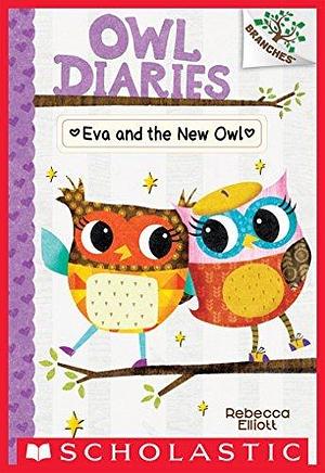 Eva and the New Owl: A Branches Book by Rebecca Elliott, Rebecca Elliott