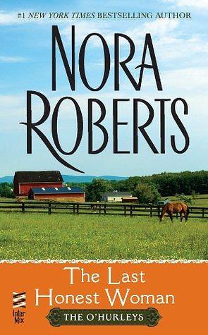 The Last Honest Woman by Nora Roberts