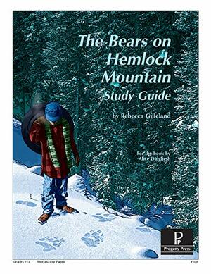 The Bears on Hemlock Mountain Study Guide by Rebecca Gilleland, Alice Dalgliesh
