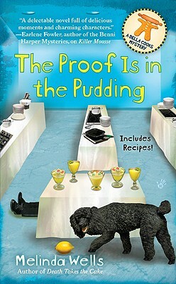 The Proof Is in the Pudding by Melinda Wells