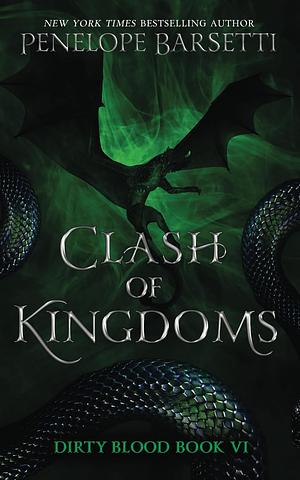 Clash of Kingdoms by Penelope Barsetti