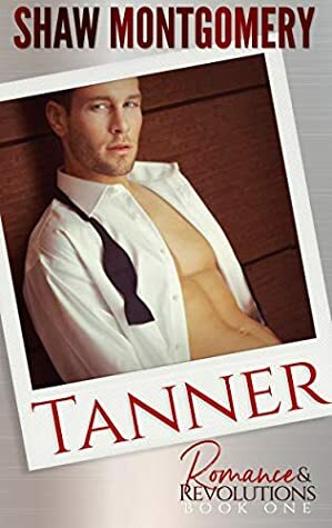 Tanner by Shaw Montgomery