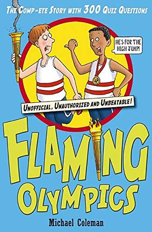 Flaming Olympics by Michael Coleman