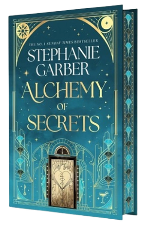 Alchemy of Secrets by Stephanie Garber