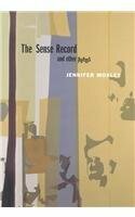 The Sense Record and Other Poems by Jennifer Moxley