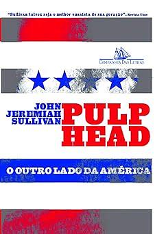 Pulphead by John Jeremiah Sullivan