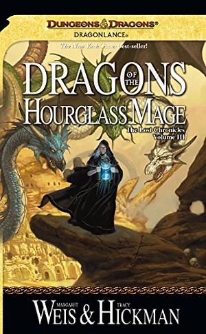 Dragons of the Hourglass Mage by Margaret Weis, Tracy Hickman