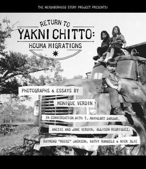 Return to Yakni Chitto: Houma Migrations by Monique Verdin