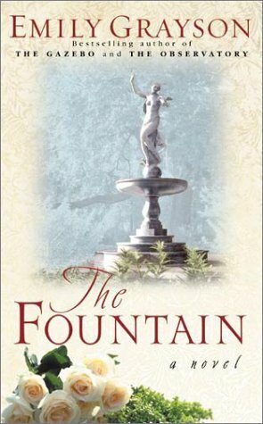 The Fountain by Emily Grayson