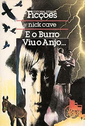 E o Burro Viu o Anjo... by Nick Cave