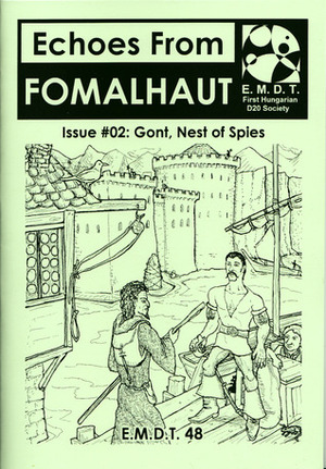 Echoes From Fomalhaut #02: Gont, Nest of Spies by Mary Hallock Foote, Andrew Walter, Gabor Lux, Stefan Poag, Matthew J. Finch, Howard Pyle, Dennis McCarthy, Walter Crane, Laszio Feher