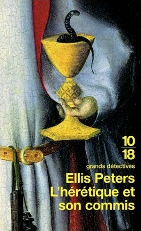 L'hérétique et son commis by Ellis Peters