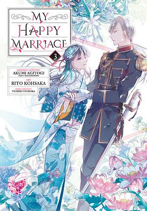 My Happy Marriage, Volume 3 by Akumi Agitogi, Rito Kohsaka