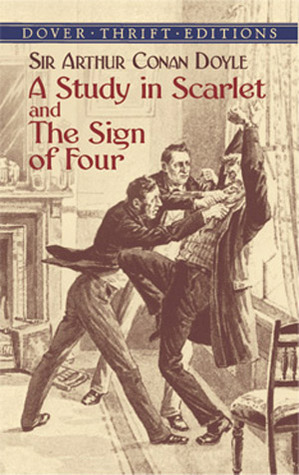 A Study in Scarlet and The Sign of Four by Arthur Conan Doyle