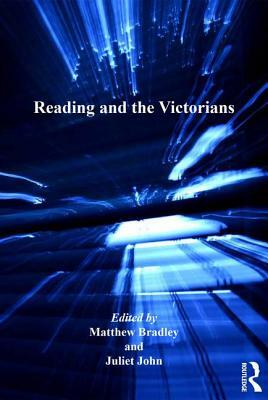 Reading and the Victorians by Juliet John