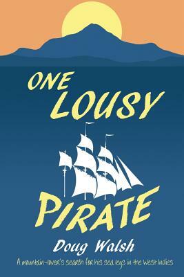 One Lousy Pirate by Doug Walsh