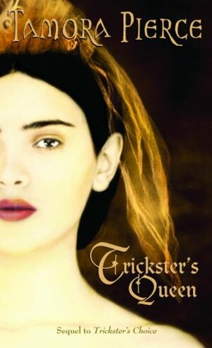 Trickster's Queen by Tamora Pierce