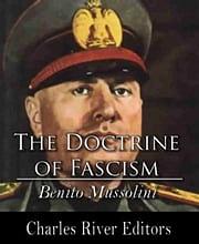 The Political and Social Doctrine of Fascism by Benito Mussolini