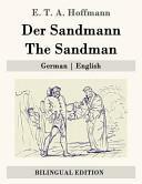 Der Sandmann / The Sandman: German - English by E.T.A. Hoffmann