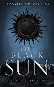 The Black Sun  by Sebastian Melang