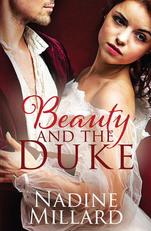 Beauty and the Duke by Nadine Millard