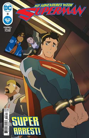 My Adventures with Superman #3 by Josie Campbell, Pablo M. Collar