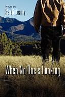 When No One's Looking by Sarah Leamy