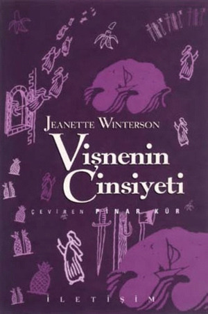 Vişnenin Cinsiyeti by Pınar Kür, Jeanette Winterson