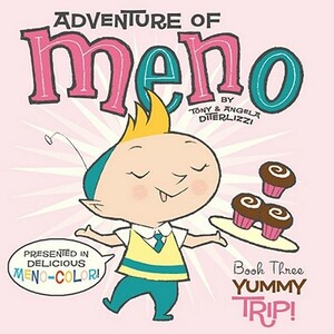 Yummy Trip! by Tony DiTerlizzi, Angela Diterlizzi