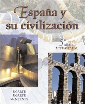 España y su civilización, updated by Francisco Ugarte, Kathleen McNerney