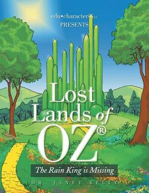 Lost Lands of Oz by Janet Kelly