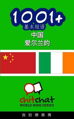 1001+ Basic Phrases Chinese - Irish by Gilad Soffer