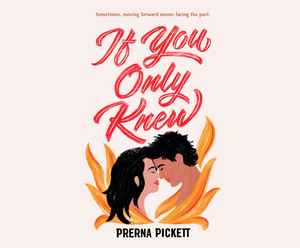 If You Only Knew by Prerna Pickett