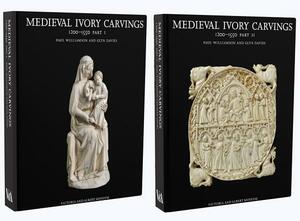 Medieval Ivory Carvings 1200-1550 by Paul Williamson