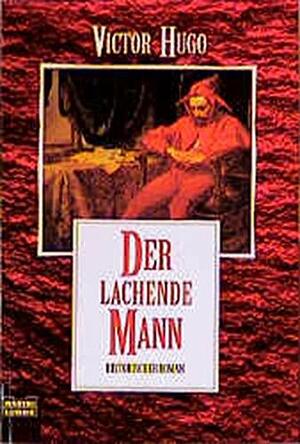 Der Lachende Mann by Victor Hugo