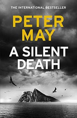 A Silent Death by Peter May