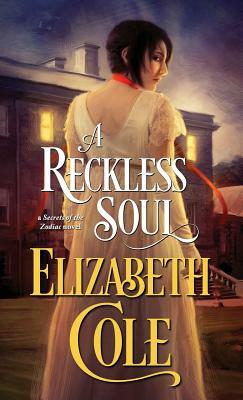 A Reckless Soul by Elizabeth Cole