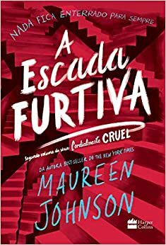 A Escada Furtiva by Maureen Johnson