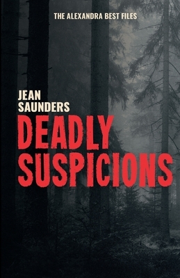 Deadly Suspicions by Jean Saunders