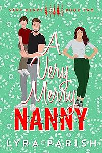 A Very Merry Nanny by Lyra Parish