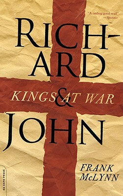 Richard and John: Kings at War by Frank McLynn