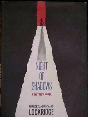 Night of Shadows by Frances Lockridge, Richard Lockridge