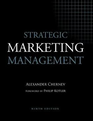Strategic Marketing Management by Alexander Chernev