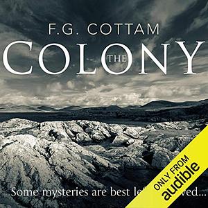The Colony by F.G. Cottam