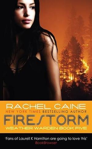 Firestorm by Rachel Caine