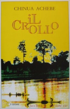 Il crollo by Silvana Antonioli Cameroni, Chinua Achebe