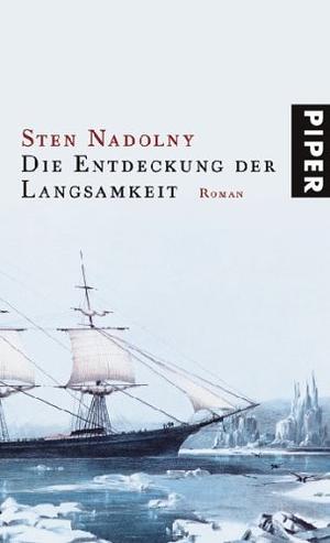 Die Entdeckung der Langsamkeit: Roman by Ralph Freedman, Carl Honoré, Sten Nadolny